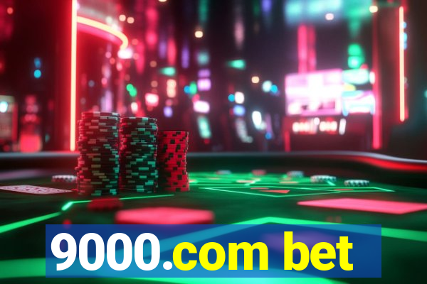 9000.com bet